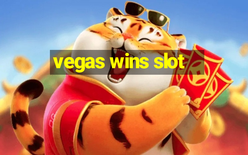 vegas wins slot