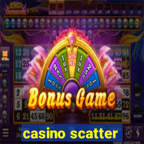 casino scatter