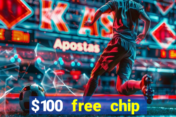 $100 free chip casino captain jack 2020