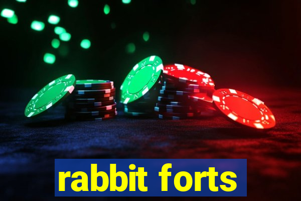 rabbit forts