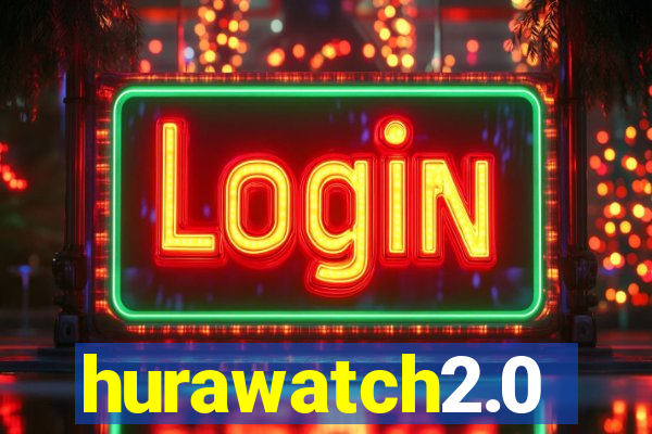 hurawatch2.0