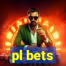 pl bets