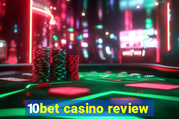 10bet casino review