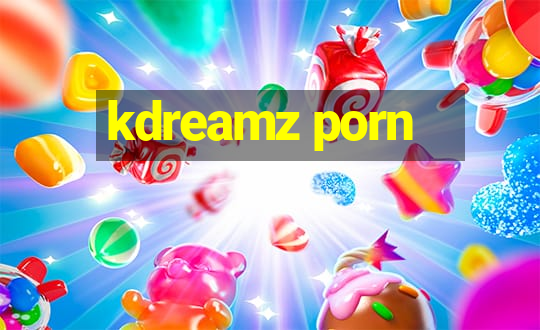 kdreamz porn