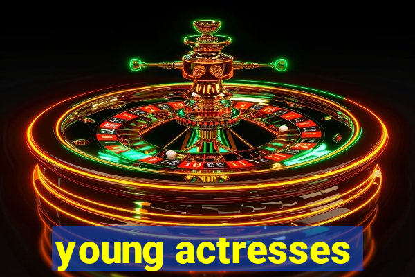 young actresses