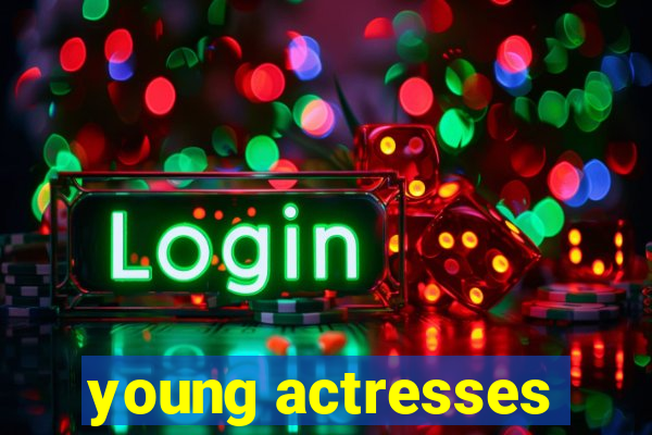 young actresses