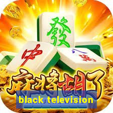 black television