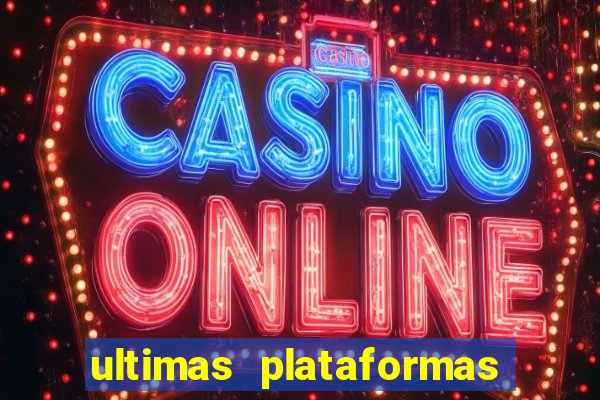 ultimas plataformas de jogos