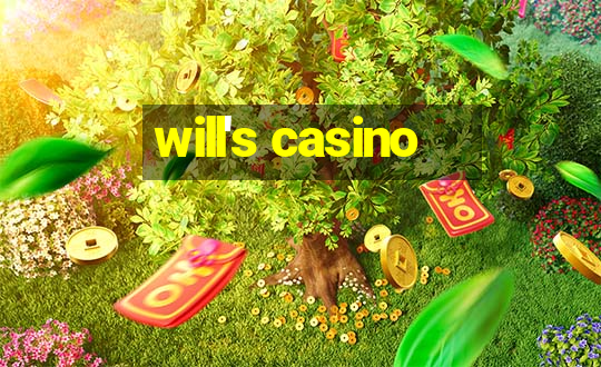 will's casino