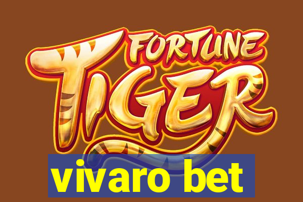 vivaro bet