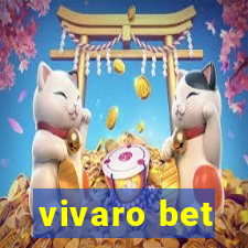 vivaro bet