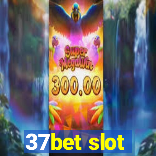 37bet slot