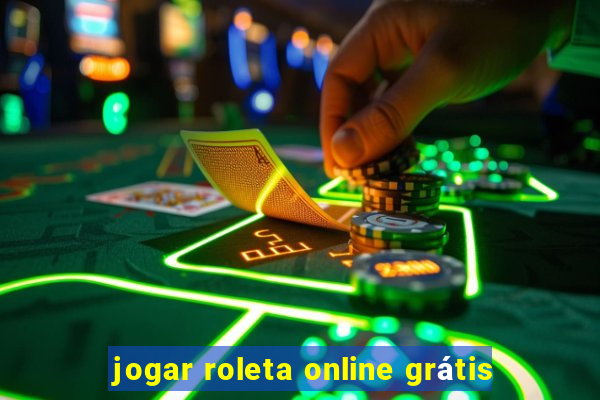 jogar roleta online grátis