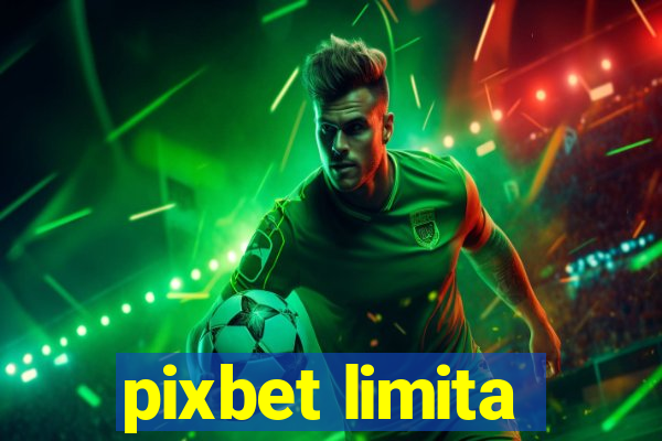 pixbet limita