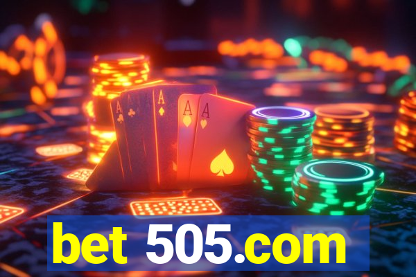 bet 505.com