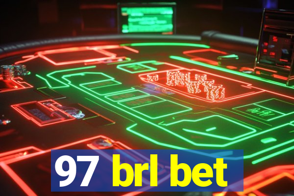 97 brl bet