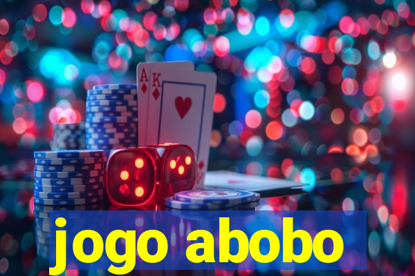 jogo abobo