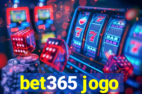 bet365 jogo