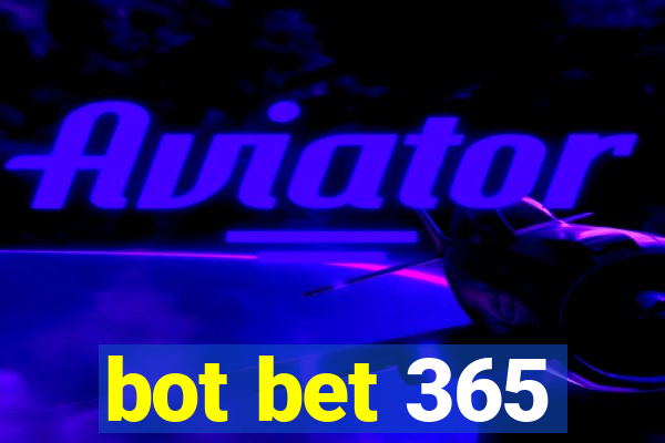 bot bet 365