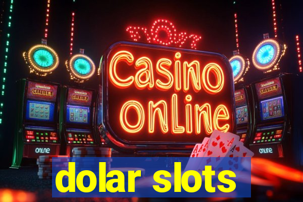 dolar slots