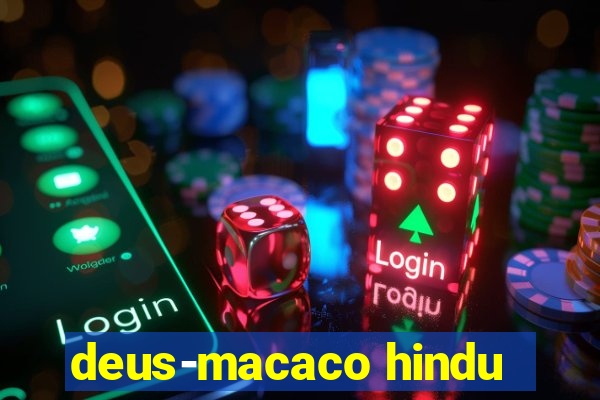 deus-macaco hindu