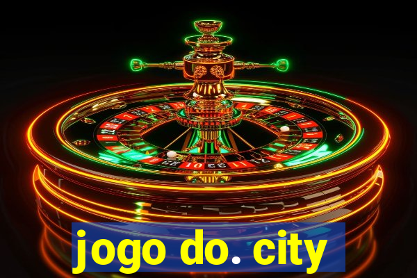 jogo do. city