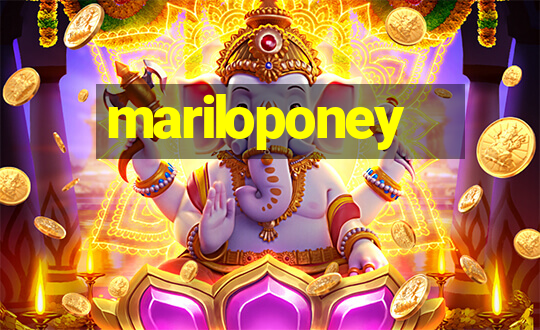 mariloponey