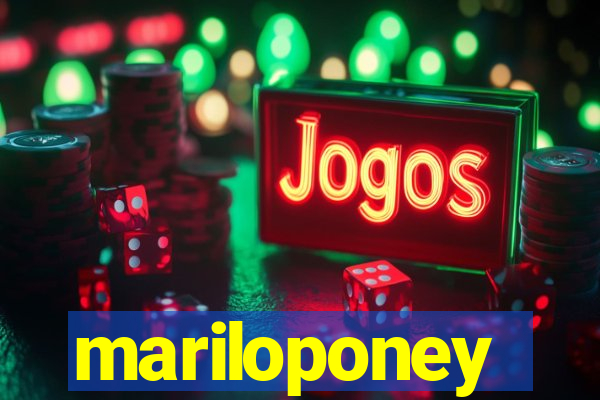 mariloponey