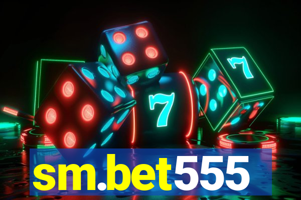 sm.bet555