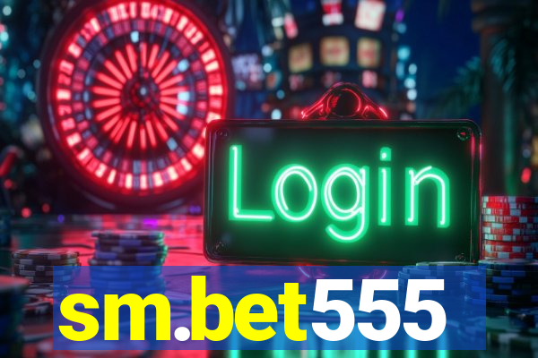 sm.bet555