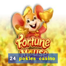 24 pokies casino play free