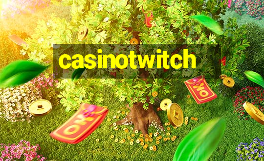 casinotwitch