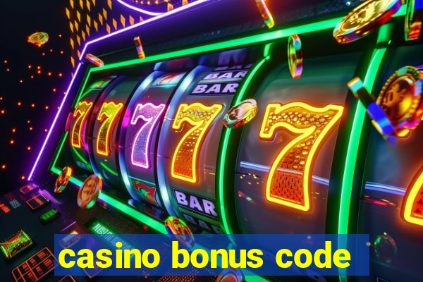 casino bonus code