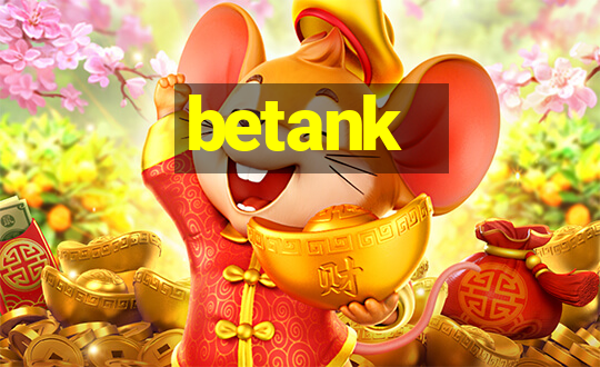 betank