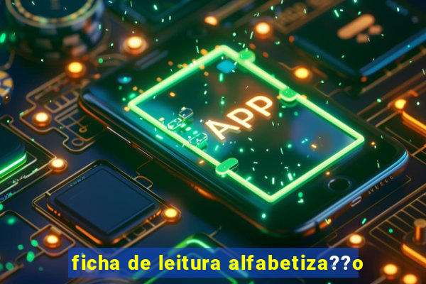 ficha de leitura alfabetiza??o