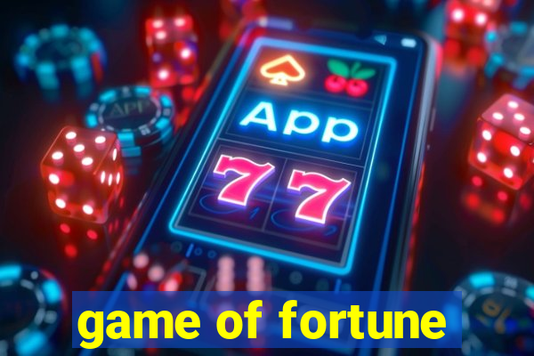 game of fortune