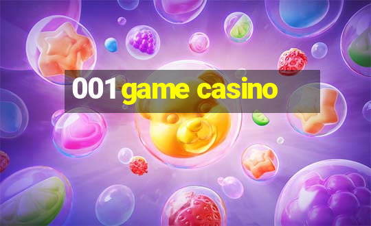 001 game casino