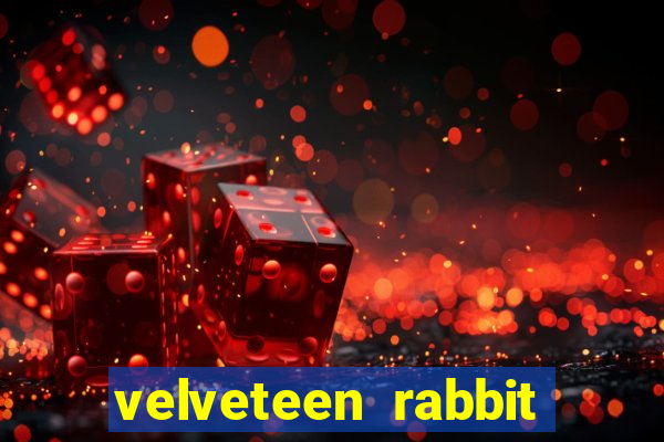 velveteen rabbit the