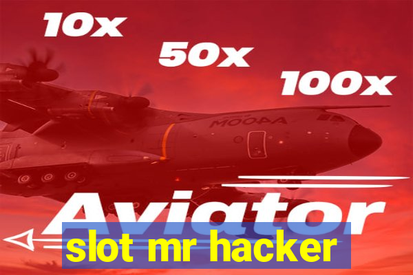 slot mr hacker