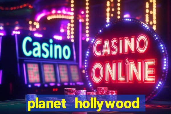 planet hollywood resort and casino las vegas