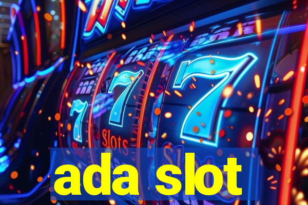 ada slot