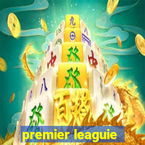 premier leaguie