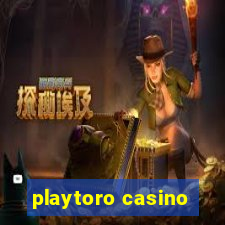 playtoro casino