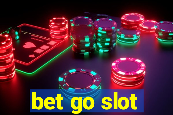 bet go slot