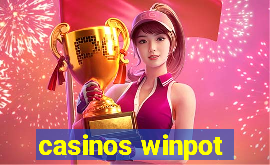 casinos winpot