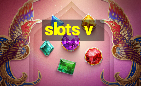 slots v