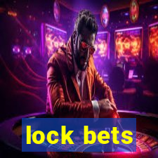 lock bets