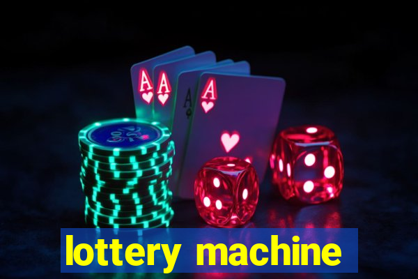 lottery machine