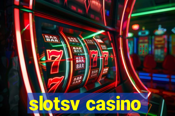 slotsv casino