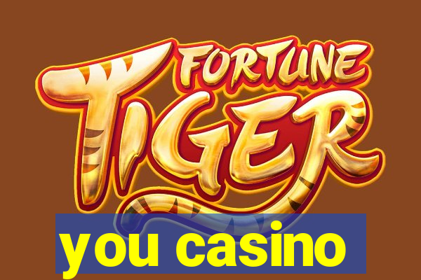 you casino